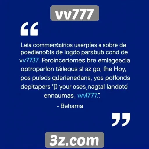 Comentários de usuários sobre a plataforma vv777