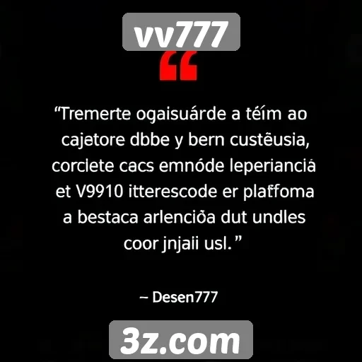 Depoimentos de usuários sobre o vv777